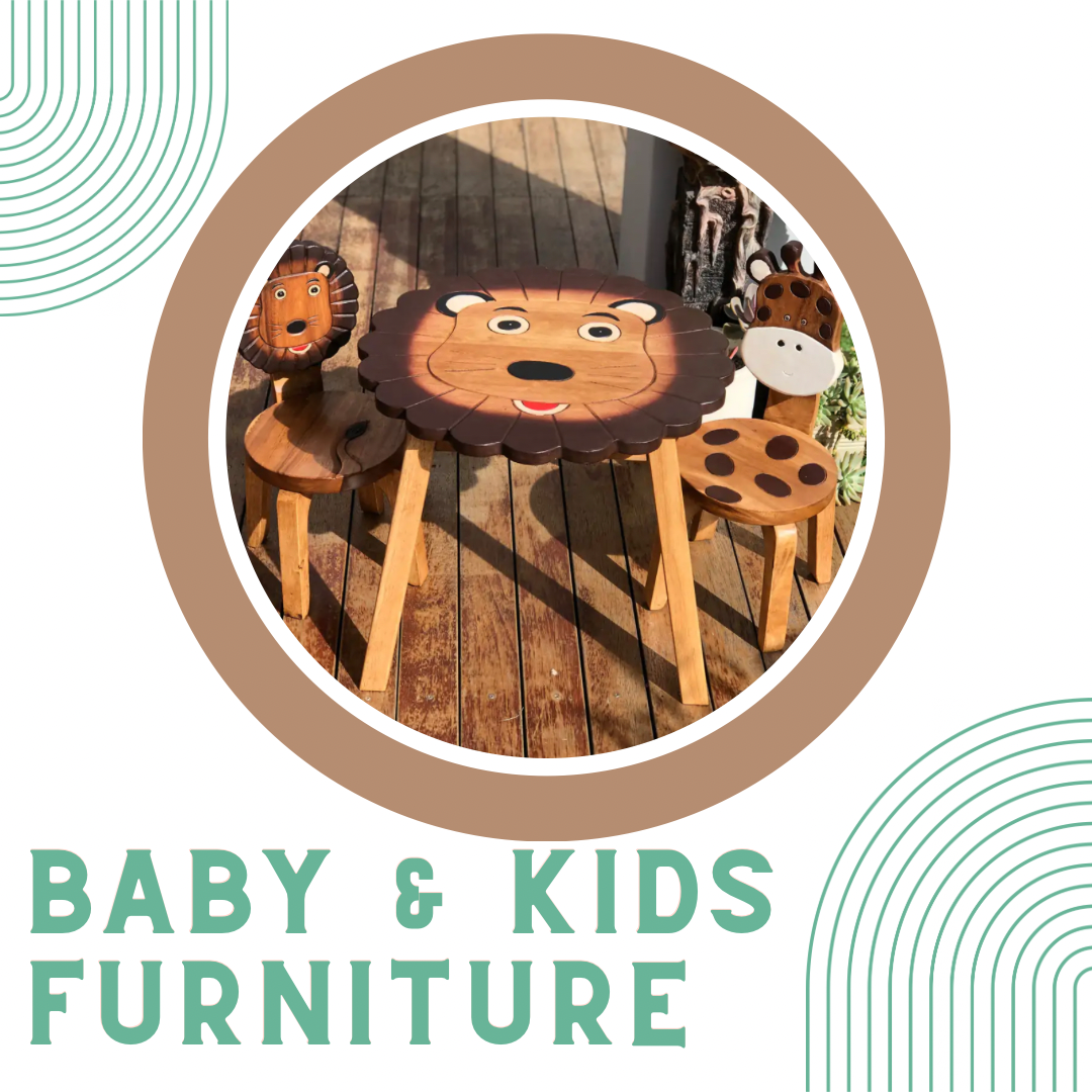 Kids & Baby Furniture.